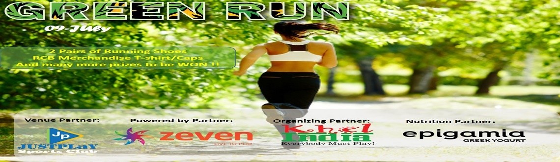 GREEN RUN – JULY